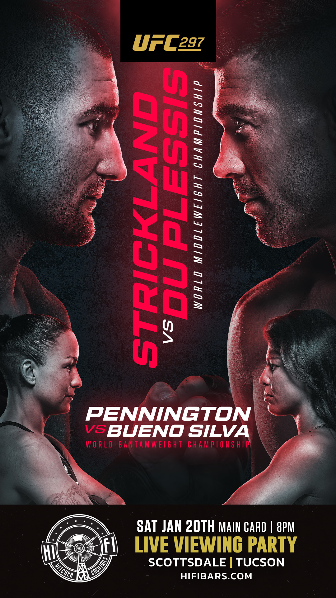 UFC 297 | Strickland vs Du PLessis & Pennington vs Bueno Silva. HI FI Live Viewing Party.