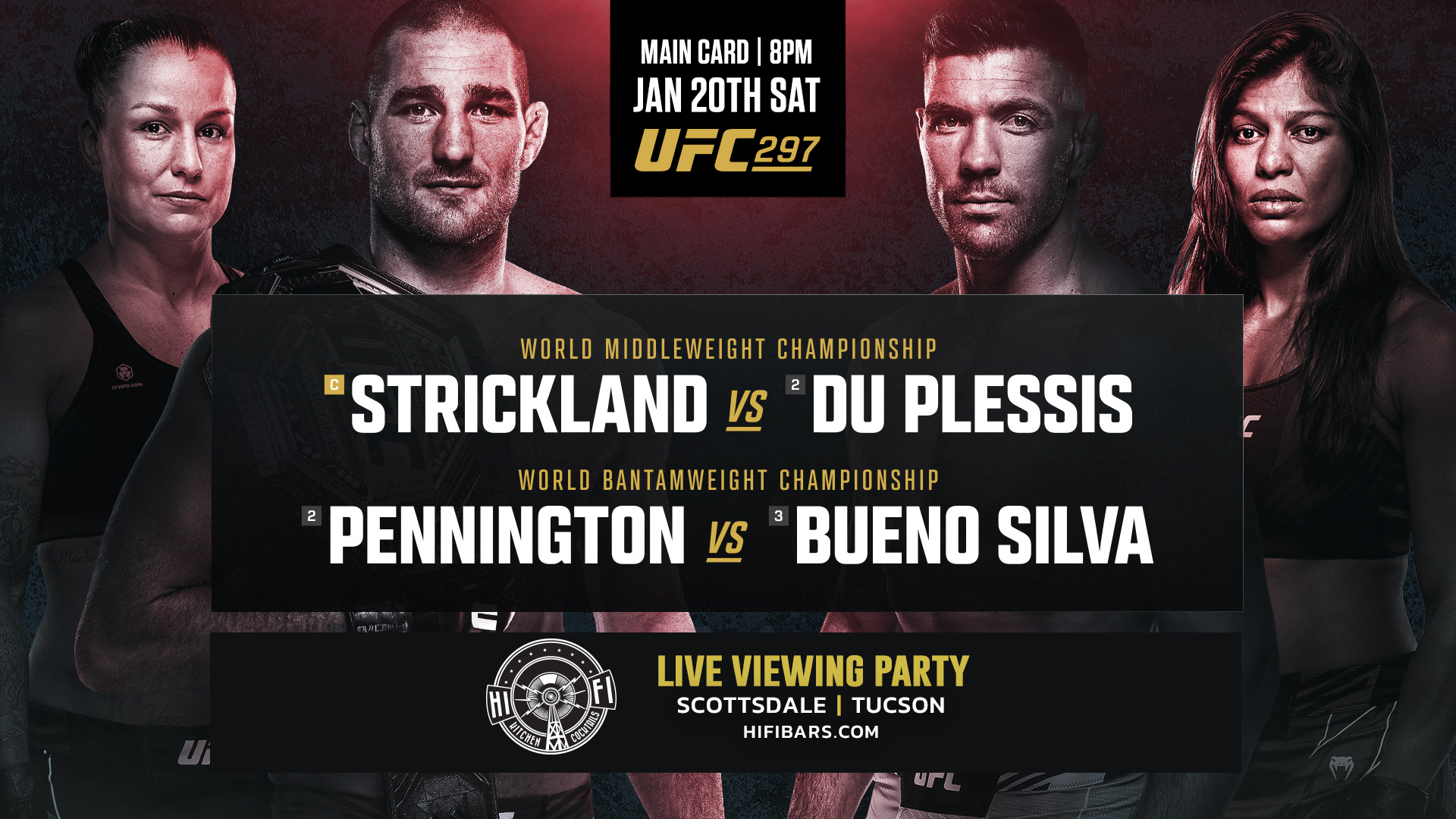 UFC 297 | Strickland vs Du PLessis & Pennington vs Bueno Silva. HI FI Live Viewing Party.